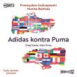 Okładka książki CD MP3 Adidas kontra Puma. Dwaj bracia, dwie firmy