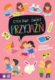 Ciekawy świat Przyjaźń. Autor: brak autora, Małgorzata Detner. Dadada.pl Okładka książki Ciekawy świat Przyjaźń