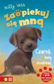 Czaruś, mały uciekinier. Zaopiekuj się mną. Autor: Webb Holly. Dadada.pl Okładka książki Czaruś, mały uciekinier. Zaopiekuj się mną