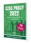 Okładka książki Czas Pracy 2022 Planowanie , rozliczanie i ewidencja