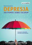 Depresja. Jak pomóc sobie i bliskim. Autor: Dorota Gromnicka. Dadada.pl Okładka książki Depresja. Jak pomóc sobie i bliskim
