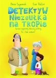 Detektyw Niezgułka na tropie. Sprawa zaginionej... Autor: Basia Szymanek, Ewa Podleś (ilustr.). Dadada.pl Okładka książki Detektyw Niezgułka na tropie. Sprawa zaginionej..