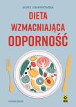 Dieta wzmacnijąca odporność. Autor: Agata Lewandowska. Dadada.pl Okładka książki Dieta wzmacnijąca odporność