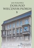 Dom pod wiecznym piórem. Autor: Polewka Jan. Dadada.pl Okładka książki Dom pod wiecznym piórem