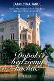 Dopóki będziemy kochać. Autor: Katarzyna Janus-Borkowska. Dadada.pl Okładka książki Dopóki będziemy kochać