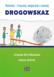 Drogowskaz. Autor: Bartnikowska Urszula, Janna Dufner. Dadada.pl Okładka książki Drogowskaz