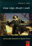Dzieje religii, filozofii i nauki T.3. Autor: Sady Wojciech. Dadada.pl Okładka książki Dzieje religii, filozofii i nauki T.3