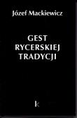Okładka książki Dzieła T.30 Gest rycerskiej tradycji