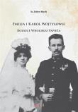 Emilia i Karol Wojtyłowie Rodzice.. Papieża. Autor: ks. Robert Nęcek. Dadada.pl Okładka książki Emilia i Karol Wojtyłowie Rodzice.. Papieża