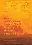 Encyklopedia sławnych postaci biblijnych. Autor: Krynicka Tatiana. Dadada.pl Okładka książki Encyklopedia sławnych postaci biblijnych