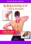 Encyklopedia zdrowia. Kręgosłup i bóle stawów. Autor: Opracowanie zbiorowe. Dadada.pl Okładka książki Encyklopedia zdrowia. Kręgosłup i bóle stawów