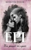 Okładka książki Epi. Nie pozwól mi upaść