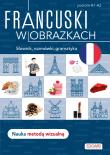 Francuski w obrazkach. Słówka, rozmówki, gramatyka. Autor: Agnieszka Wrzesińska. Dadada.pl Okładka książki Francuski w obrazkach. Słówka, rozmówki, gramatyka