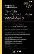 Genetyka w chorobach układu oddechowego. Autor:   Praca zbiorowa. Dadada.pl Okładka książki Genetyka w chorobach układu oddechowego