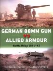 German 88mm Gun vs Allied Armo. Autor: Greentree David, Campbell David. Dadada.pl Okładka książki German 88mm Gun vs Allied Armo