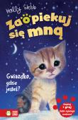 Gwiazdko, gdzie jesteś? Zaopiekuj się mną. Autor: Webb Holly. Dadada.pl Okładka książki Gwiazdko, gdzie jesteś? Zaopiekuj się mną