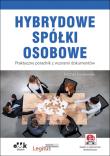 Hybrydowe spółki osobowe. Autor: Koralewski Michał. Dadada.pl Okładka książki Hybrydowe spółki osobowe