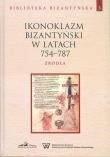 Ikonoklazm bizantyński w latach 754-787. Autor: ks. Józef Naumowicz. Dadada.pl Okładka książki Ikonoklazm bizantyński w latach 754-787