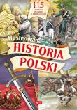 Okładka książki Ilustrowana historia Polski