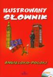 Ilustrowany słownik angielsko-polski. Autor: Tarczyńska Magdalena, Gogolewska Karolina, Strusińska Agnieszka. Dadada.pl Okładka książki Ilustrowany słownik angielsko-polski