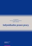 Indywidualne prawo pracy. Autor: Jan Piątkowski, Szabłowska-Juckiewicz Marzena, Jaskulska Jagoda. Dadada.pl Okładka książki Indywidualne prawo pracy