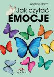 Jak czytać emocje. Autor: Harrn Andrea. Dadada.pl Okładka książki Jak czytać emocje