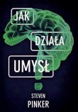 Jak działa umysł. Autor: Steven Pinker. Dadada.pl Okładka książki Jak działa umysł