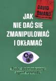 Okładka książki Jak nie dać się zmanipulować i okłamać