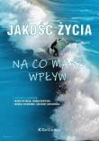 Okładka książki Jakość życia - na co masz wpływ