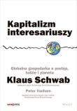Okładka książki Kapitalizm interesariuszy. Globalna gospodarka a postęp, ludzie i planeta