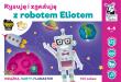 Kapitan Nauka Rysuję i zgaduję z robotem Eliotem. Autor: Dybowska Bożena Grabek Anna. Dadada.pl Okładka książki Kapitan Nauka Rysuję i zgaduję z robotem Eliotem