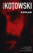 Kapłan. Autor: Kotowski Krzysztof. Dadada.pl Okładka książki Kapłan
