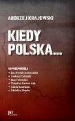 Kiedy Polska.... Autor: Krajewski Andrzej. Dadada.pl Okładka książki Kiedy Polska...