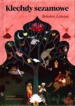 Klechdy sezamowe. Autor: Bolesław Leśmian. Dadada.pl Okładka książki Klechdy sezamowe