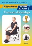 Kręgosłup Odcinek szyjny Ćwiczenia dla każdego. Autor: Chojnowska-Depczyńska Emilia. Dadada.pl Okładka książki Kręgosłup Odcinek szyjny Ćwiczenia dla każdego