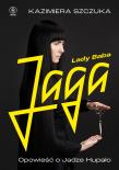 Lady Baba Jaga. Opowieść o Jadze Hupało. Autor: Kazimiera Szczuka. Dadada.pl Okładka książki Lady Baba Jaga. Opowieść o Jadze Hupało