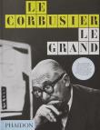 Okładka książki Le Corbusier Le Grand