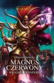 Magnus czerwony. Władca Prosper. Autor: McNeill Graham. Dadada.pl Okładka książki Magnus czerwony. Władca Prosper