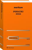 Meritum Podatki 2022. Autor: Aleksander Kaźmierski  (red. merytoryczny). Dadada.pl Okładka książki Meritum Podatki 2022