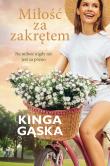 Miłość za zakrętem. Autor: KINGA GĄSKA. Dadada.pl Okładka książki Miłość za zakrętem