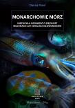 Monarchowie mórz. Autor: Danna Staaf, Elżbieta Józefowicz. Dadada.pl Okładka książki Monarchowie mórz