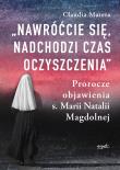 „Nawróćcie się, nadchodzi czas oczyszczenia”. Autor: Matera Claudia. Dadada.pl Okładka książki „Nawróćcie się, nadchodzi czas oczyszczenia”