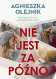 Okładka książki Nie jest za późno