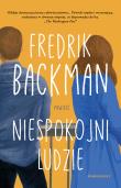 Niespokojni ludzie. Autor: Fredrik Backman. Dadada.pl Okładka książki Niespokojni ludzie
