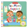 No More Nappies!. Wydawca: Pan MacMillan. Dadada.pl Opakowanie No More Nappies!