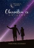 Obiecałem ci gwiazdy. Autor: Weronika Schmidt. Dadada.pl Okładka książki Obiecałem ci gwiazdy