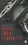 Oblicza mroku Tom 1 Druga twarz Scordatto - pocket. Autor: Agata Polte. Dadada.pl Okładka książki Oblicza mroku Tom 1 Druga twarz Scordatto - pocket