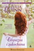 Odważna i zakochana. Autor: Quinn Julia. Dadada.pl Okładka książki Odważna i zakochana