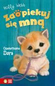 Osamotniona Dora. Zaopiekuj się mną. Autor: Webb Holly. Dadada.pl Okładka książki Osamotniona Dora. Zaopiekuj się mną
