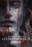 Ośmiornica. Autor: Matt Shaw. Dadada.pl Okładka książki Ośmiornica